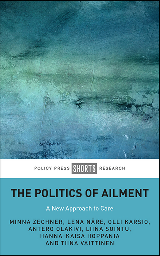The Politics of Ailment