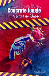 The Concrete Jungle Bears No Shade - Cornell Hurley