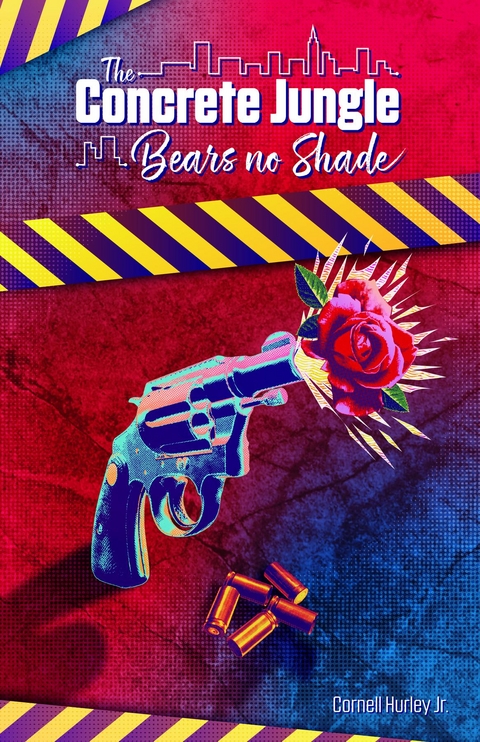 The Concrete Jungle Bears No Shade - Cornell Hurley
