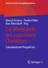 Die Wiederkehr des autorit&auml;ren Charakters - 
