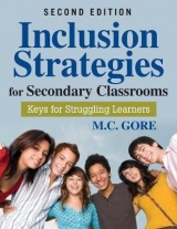 Inclusion Strategies for Secondary Classrooms - Gore, Mildred C.