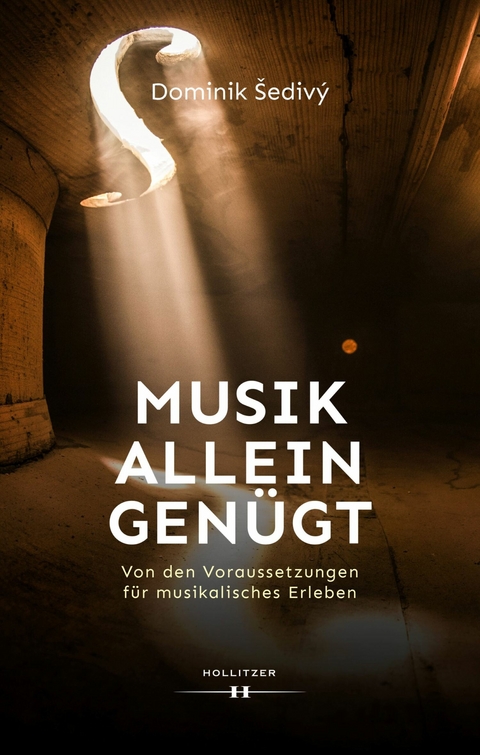 Musik allein gen&uuml;gt - Dominik &Scaron;ediv&yacute;