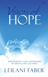 Vision of Hope - 2nd Edition - Leilani Faber