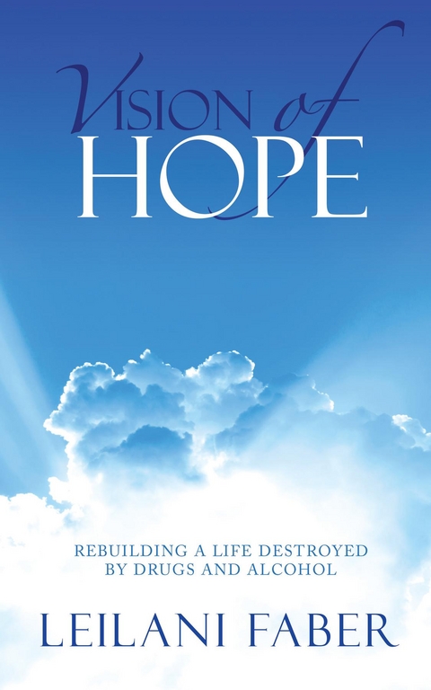 Vision of Hope - 2nd Edition - Leilani Faber