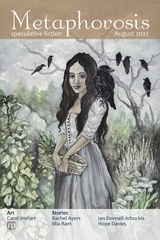 Metaphorosis August 2022 - Metaphorosis Magazine