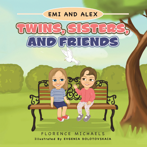 Twins, Sisters, and Friends - Florence Michaels