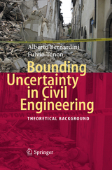 Bounding Uncertainty in Civil Engineering - Alberto Bernardini, Fulvio Tonon