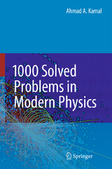 1000 Solved Problems in Modern Physics - Ahmad A. Kamal