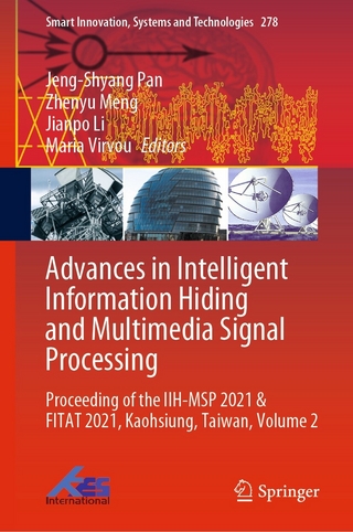 Advances in Intelligent Information Hiding and Multimedia Signal Processing