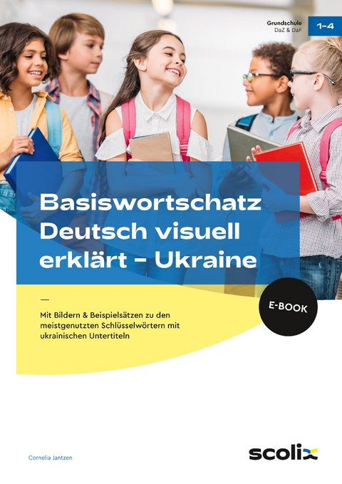 Basiswortschatz Deutsch visuell erkl&auml;rt - Ukraine - Cornelia Jantzen