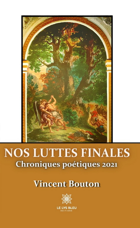 Nos luttes finales - Vincent Bouton