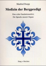 Medizin der Bergpredigt - Manfred Doepp