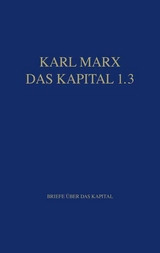 Marx Das Kapital 1.1.-1.5. / Das Kapital 1.3 - Karl Marx