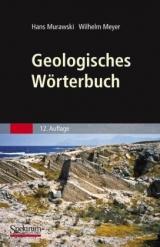 Geologisches W&ouml;rterbuch - Hans Murawski, Wilhelm Meyer