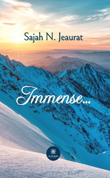 Immense&hellip; - Sajah N. Jeaurat
