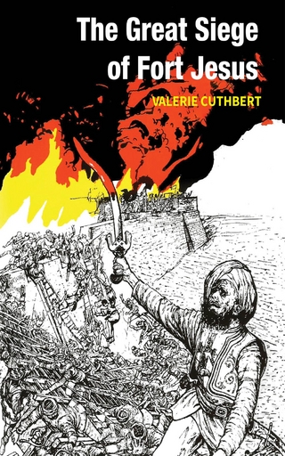 The Great Siege of Fort Jesus