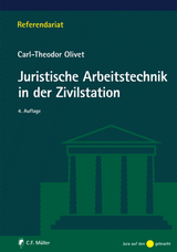Juristische Arbeitstechnik in der Zivilstation - Carl-Theodor Olivet