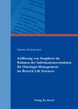 Aufl&ouml;sung von Anaphern im Rahmen der Informationsextraktion f&uuml;r Ontologie-Management im Bereich Life Sciences - Simone Kirstein-Jost