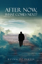 After Now, What Comes Next? - Reynaldo Pareja