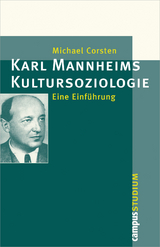 Karl Mannheims Kultursoziologie - Michael Corsten
