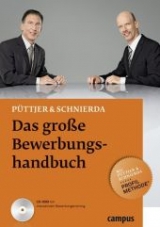 Das gro&szlig;e Bewerbungshandbuch - Christian P&uuml;ttjer, Uwe Schnierda