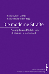 Die moderne Stra&szlig;e - 