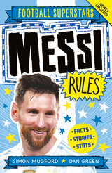 Messi Rules -  Simon Mugford