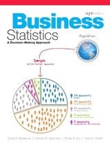 Business Statistics - Groebner, David F.; Shannon, Patrick W.; Fry, Phillip C.; Smith, Kent D.