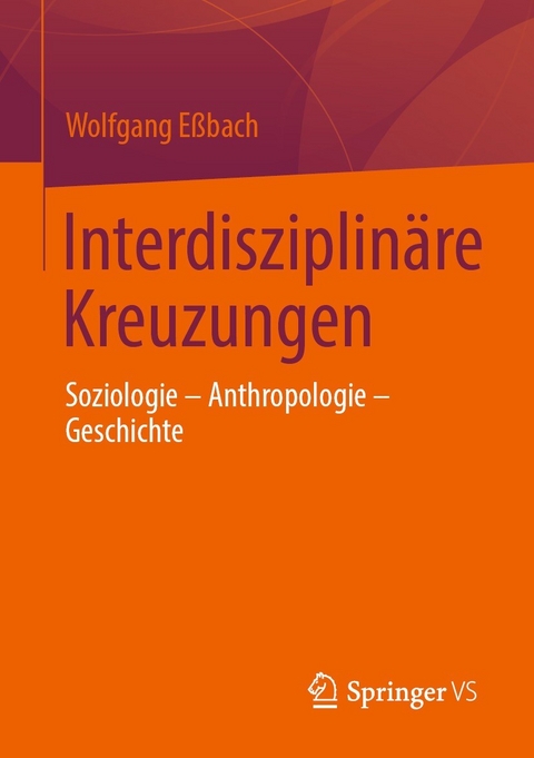 Interdisziplin&auml;re Kreuzungen - Wolfgang E&szlig;bach