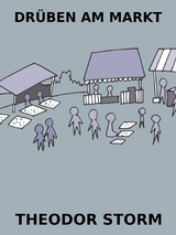 Dr&uuml;ben am Markt - Theodor Storm