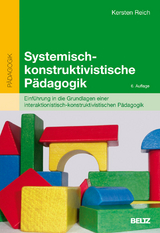 Systemisch-konstruktivistische P&auml;dagogik - Kersten Reich