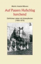 Auf Passers Hufschlag horchend - Martin Hoebel-M&auml;vers