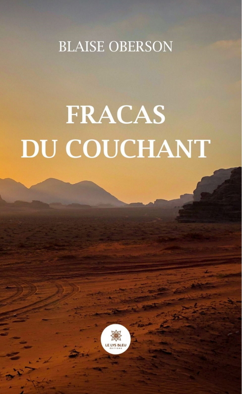 Fracas du couchant - Blaise Oberson
