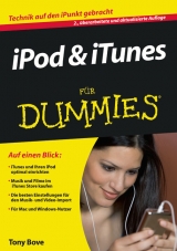 iPod & iTunes für Dummies - Tony Bove