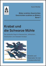 Krabat und die Schwarze M&uuml;hle - Karin Richter