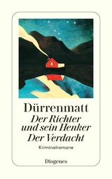 Der Richter und sein Henker / Der Verdacht - Friedrich D&uuml;rrenmatt