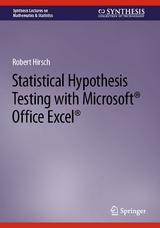 Statistical Hypothesis Testing with Microsoft ® Office Excel ® -  Robert Hirsch