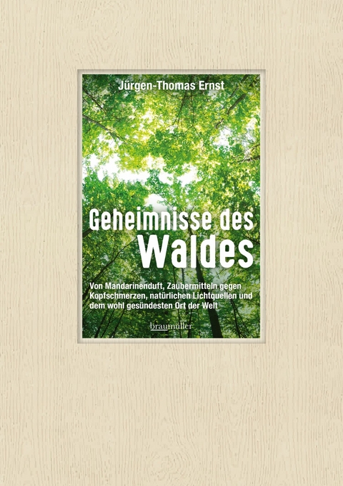 Geheimnisse des Waldes - J&uuml;rgen-Thomas Ernst