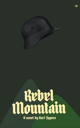 Rebel Mountain - Kurt Eggers