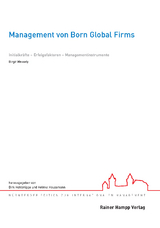 Management von Born Global Firms - Birgit Wessely