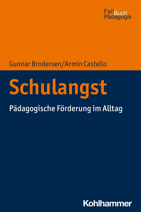 Schulangst - Gunnar Brodersen, Armin Castello