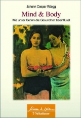 Mind & Body - Johann Caspar R&uuml;egg