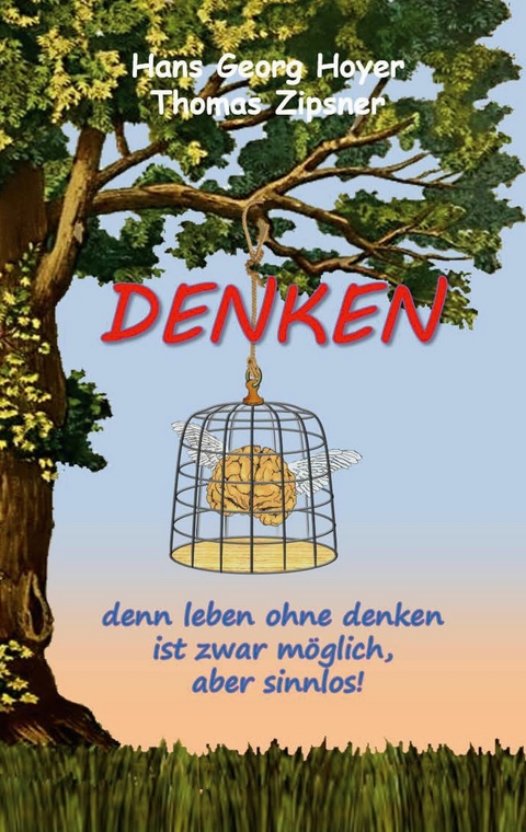 Denken - Thomas Zipsner, Hans Georg Hoyer