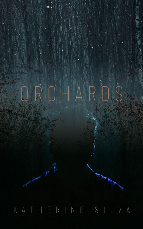 Orchards - Katherine Silva