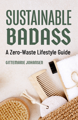 Sustainable Badass -  Gittemarie Johansen