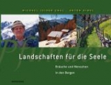 Landschaften f&uuml;r die Seele - Michael Engl, Anton Ribul