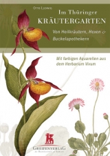Im Th&uuml;ringer Kr&auml;utergarten - Otto Ludwig