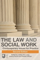 The Law and Social Work - Long, Lesley-Anne; Roche, Jeremy; Stringer, Debbie