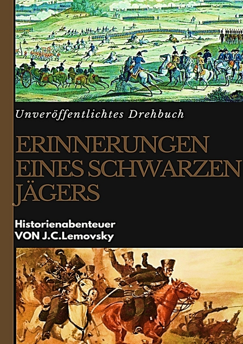 Erinnerungen eines Schwarzen J&auml;gers - J. C. Lemovsky