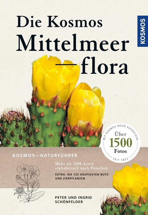 Die Kosmos-Mittelmeerflora - Peter Sch&ouml;nfelder, Ingrid Sch&ouml;nfelder